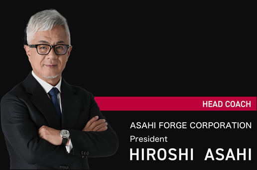 HIROSHI ASAHI,HEAD COACH,ASAHI FORGE CORPORATION